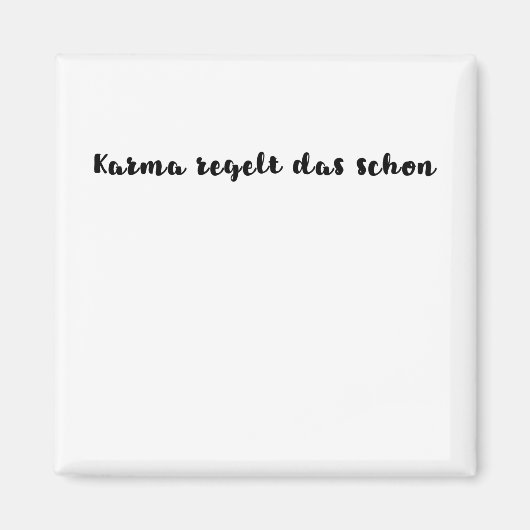 Karma regelt das schon magnet (Vorne)