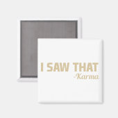 Karma sah, dass magnet (Vorderseite/Rückseite)