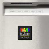 Karma Sie bekommen, was geben Funny Magnet (In Situ (Geschirrspüler))