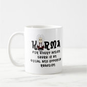 Karma u. Newtons 3. Law-V2 (heller Hintergrund) Kaffeetasse (Links)