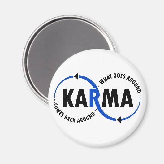 Karma - Was umher geht, kommt zurück (v1) Magnet (Vorderseite/Rückseite)