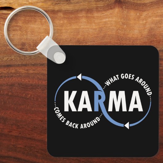 Karma - Was umher geht, kommt zurück (v1) Schlüsselanhänger (Vorderseite)