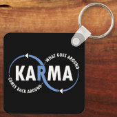 Karma - Was umher geht, kommt zurück (v1) Schlüsselanhänger (Rückseite)