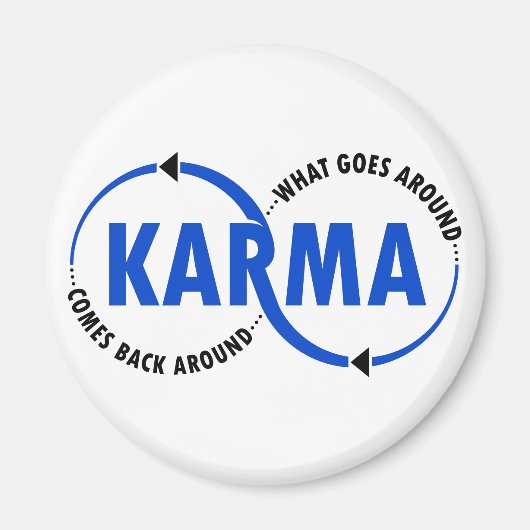 Karma - Was umher geht, kommt zurück (v2) Magnet (Vorne)