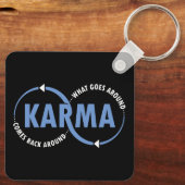 Karma - Was umher geht, kommt zurück (v2) Schlüsselanhänger (Rückseite)