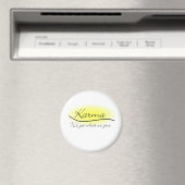 Karma - Wir bekommen, was wir geben Magnet (In Situ (Geschirrspüler))