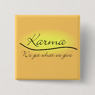 Karma - wir erhalten, was wir geben button