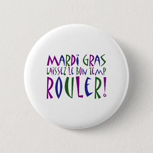 Karneval - Laissez Le Bon Temp Rouler! Button (Vorderseite)