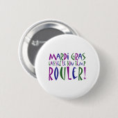 Karneval - Laissez Le Bon Temp Rouler! Button (Vorne & Hinten)