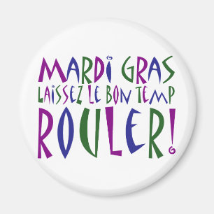 Karneval - Laissez Le Bon Temp Rouler! Magnet