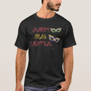 Karneval von Mardi Gras für einen Fan von Karneval T-Shirt