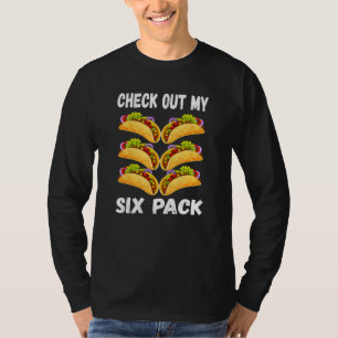 Karo aus meinem Sixpack Fitness Taco Mexicanisches T-Shirt