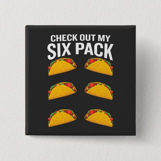 Karo aus meinem Sixpack Funny Tacos Fitness Button (Vorderseite)