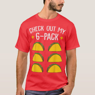 Karo aus meinem Sixpack Taco Funny Cinco de Mayo F T-Shirt