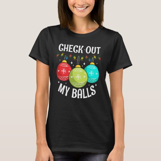 Karo aus meinen Ballen schmutzige Weihnachtsscherz T-Shirt (Vorderseite)