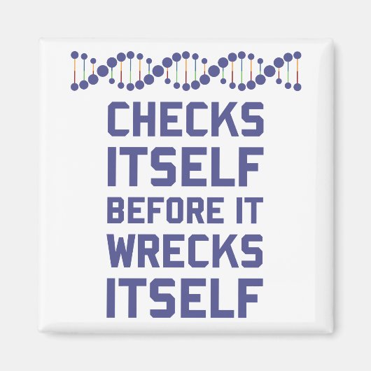 Karo, bevor Sie Ihre DNA-Genetik zerstören Magnet (Vorne)