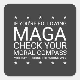 Karo dein moralischer Kompass Quadratischer Aufkleber