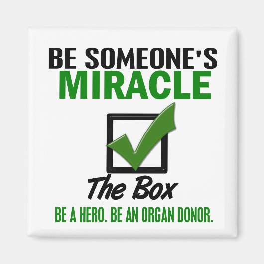 Karo Die Kiste ist eine Organspende 6 Magnet (Vorne)