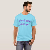 Karo Ihr Privileg T-Shirt (Vorne ganz)