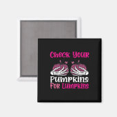 Karo Ihre Pumpkins Brustkrebs Bewusstsein Halbe Magnet (Vorderseite/Rückseite)