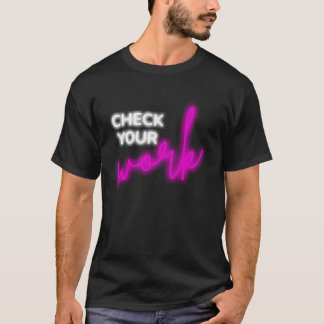 Karo Ihrer Arbeit T-Shirt