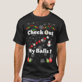 Karo in den Balls für Weihnachten - Funny Sexy 202 T-Shirt