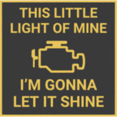 Karo Motor lustig Dieses kleine Licht meins Aufkleber (Vorderseite)