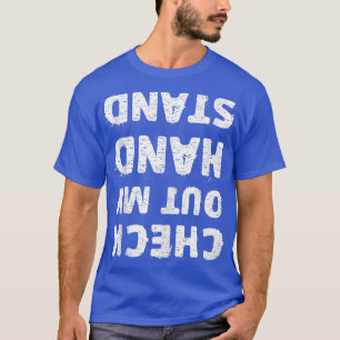 Karo Out My Handstand Großartige Gymnastik Geschen T-Shirt