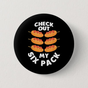Karo Out My Six Pack Bodybuilder Mais-Dog-Staat F Button