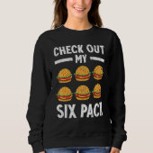 Karo Out My Six Pack Burger Cheeseburger Graphic Sweatshirt (Vorderseite)