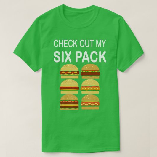 Karo Out My Six Pack Burger Funny Cheeseburger T-Shirt (Design vorne)