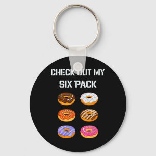 Karo Out My Six Pack Donut Gym Spaß T-Shirt Funny Schlüsselanhänger