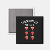 Karo Out My Six Pack Watermelon Fun Melon Shirt Magnet (Vorderseite/Rückseite)