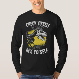 Karo Sie selbst, bevor Sie sich selbst Rex Dinosau T-Shirt