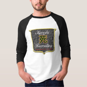 Karoshi Rekrutierung T-Shirt