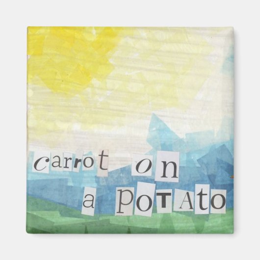 Karotte auf Kartoffeln Magnet (Vorne)