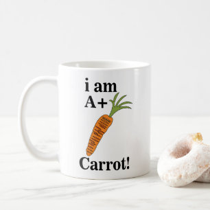 Karotte ich bin A+ Lustige Karotte Kaffeetasse