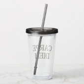 Karpe Diem grau Acryltumbler Acryltrinkbecher (Rückseite)