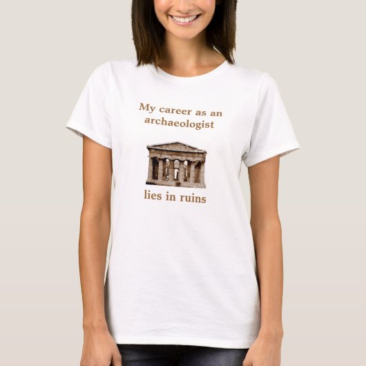 Karriere wie auf Archäologen T-Shirt (Vorderseite)