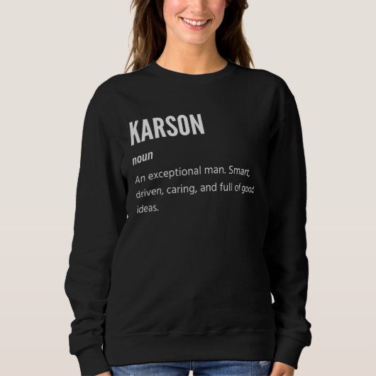 Karson  Noun An Exceptional Man Sweatshirt (Vorderseite)