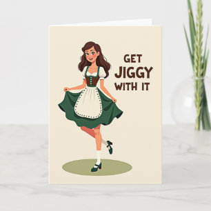 Karte "Get Jiggy With It"