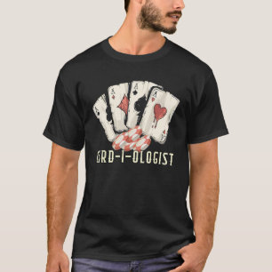 Karten sind Cool Gambler Poker Gambling Card Game  T-Shirt