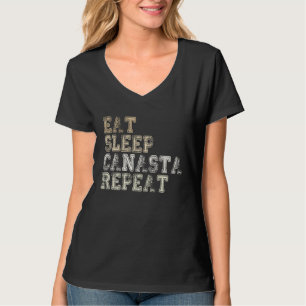 Kartenspiel sagt essen schlafen Canasta wiederhole T-Shirt
