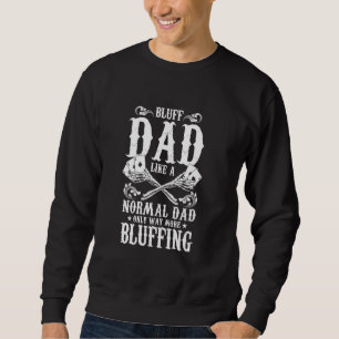 Kartenspielen Gambler Bluffing Pot Player Poker Sweatshirt