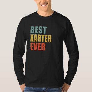 Karter Best Ever Karter T-Shirt