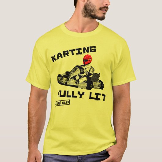 Karting völlig Lit T-Shirt (Vorderseite)