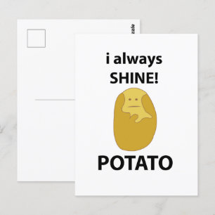 Kartoffel ich leuchte immer lustige Kartoffel Postkarte
