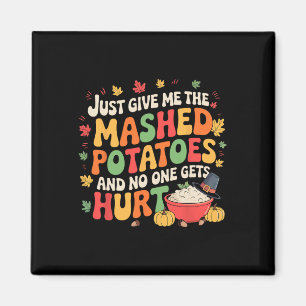 Kartoffelbrei-Liebhaber Lustiger Thanksgiving Weih Magnet