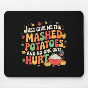Kartoffelbrei-Liebhaber Lustiger Thanksgiving Weih Mousepad