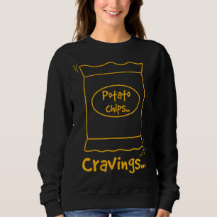 Kartoffelchips Cravings Snacks Sweatshirt